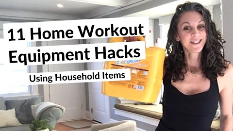 11 Home Workout Equipment Hacks Using Household Items