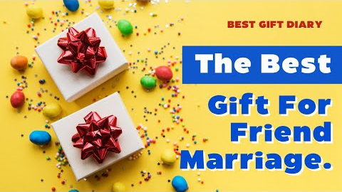 2022 Best Gift for Friend Marriage - The Top Ten Picks! (Unique Ideas) | Gift Ideas | Wedding Gift |