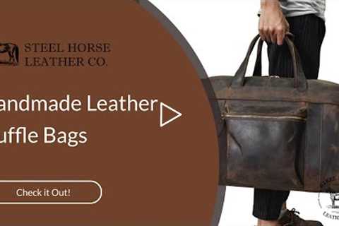 Handmade Leather Duffle Bags