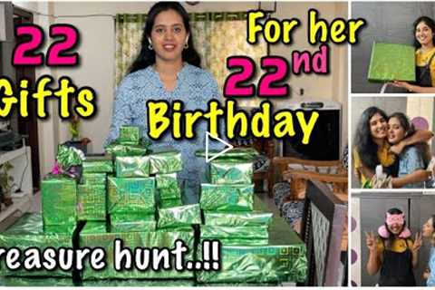 22 Gifts for her 22nd Birthday!! *Treasure Hunt Gift Challenge* 🎁 | Sister's Birthday Celebrations