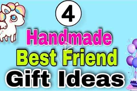 4 Handmade Best Friend Birthday Gift Ideas / Friend Birthday Gift Ideas / Birthday Gift Ideas