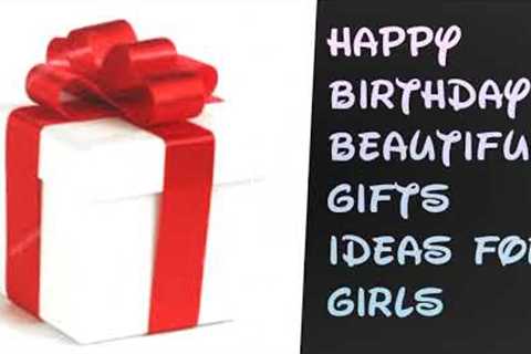 Stylish beautiful 🥰 gifts ideas for girls///Happy birthday gift 🎁 ideas for girls 2022