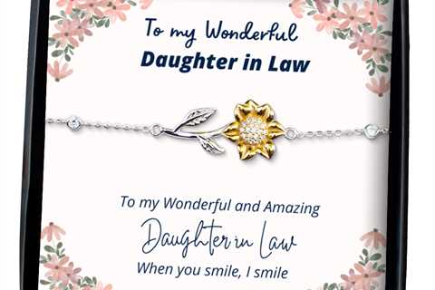 To my Daughter in Law, when you smile, I smile - Sunflower Bracelet. Model