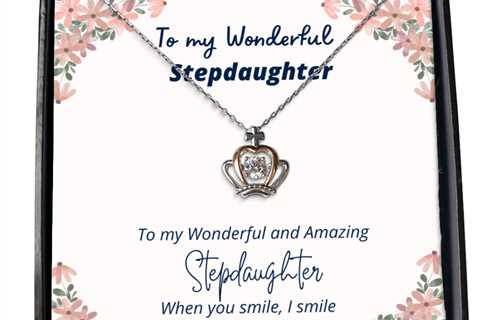 To my Stepdaughter, when you smile, I smile - Crown Pendant Necklace. Model