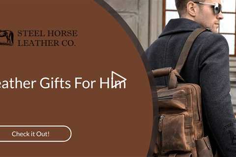 Leather Gifts For Him