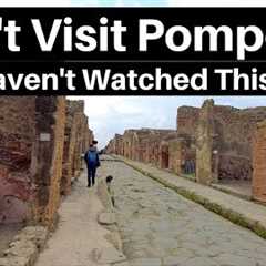 Pompeii Naples Italy, Pompeii - Watch Before You Visit (Pt1)