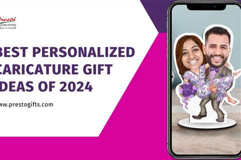 Best Personalized Caricature Gift Ideas of 2024