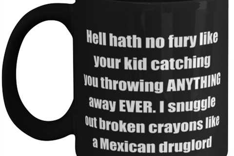 Hell hath no fury like your kid catching you throwing ANYTHING away EVER. I